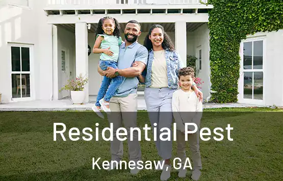  Residential Pest Kennesaw, GA